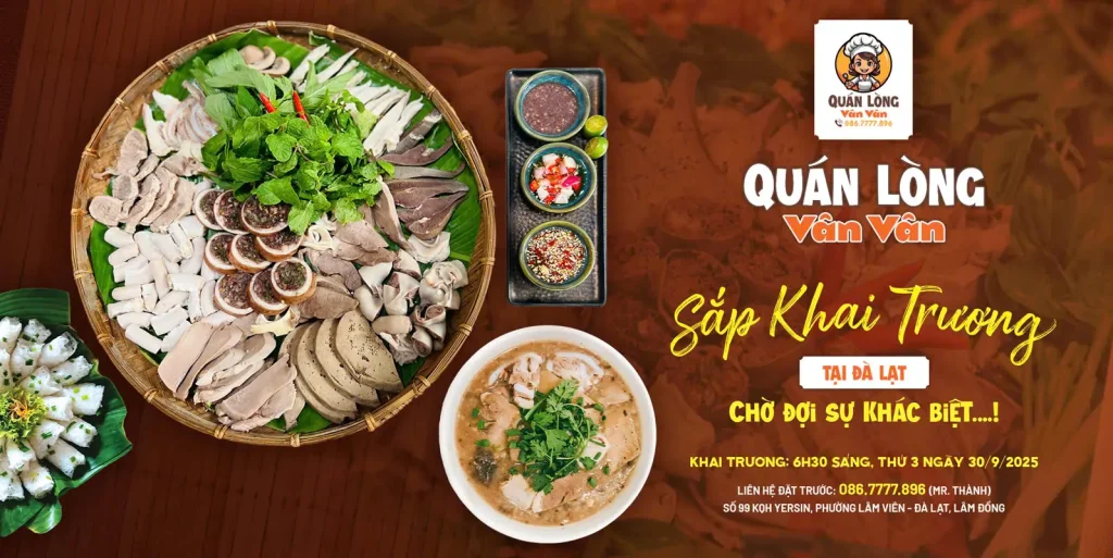Quán Lòng Vân Vân ngon số 1 Đà Lạt khai trương ngày 30.9